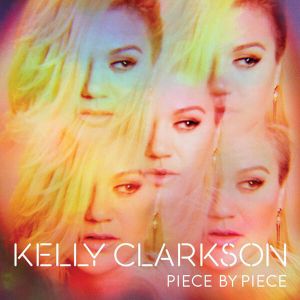 Kelly Clarkson - Piece By Piece (Deluxe Edition) (CD)