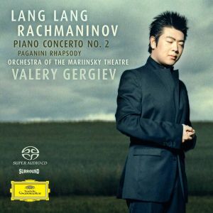 Lang Lang - Rachmaninov: Piano Concerto No.2, Rhapsody On A Theme of Paganini (Super Audio CD)