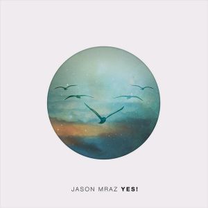 Jason Mraz - Yes! (2 x Vinyl with CD)