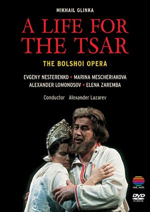 Glinka, M. - A Life For The Tsar (The Bolshoi Opera) (DVD-Video) [ DVD ]
