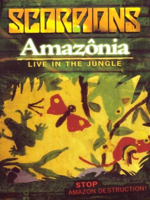 Scorpions - Amazonia - Live In The Jungle (DVD-Video) [ DVD ]
