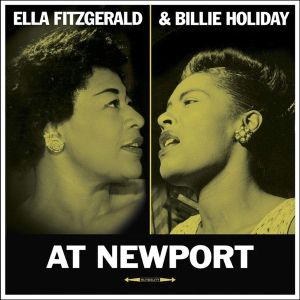 Ella Fitzgerald & Billie Holiday - At Newport (Vinyl)