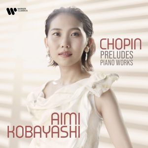 Aimi Kobayashi - Chopin: Preludes, Polonaise, Fantaisie (CD)