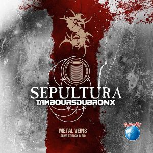 Sepultura & Les Tambours Du Bronx - Metal Veins: Alive At Rock In Rio (Limited Edition) (2 x Vinyl)