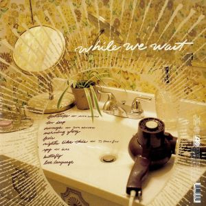 Kehlani - While We Wait (Vinyl)