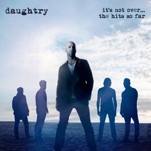 Daughtry - It's Not Over....The Hits So Far [ CD ]