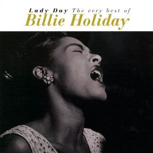 Billie Holiday - Lady Day (The Very Best Of Billie Holiday) [ CD ]