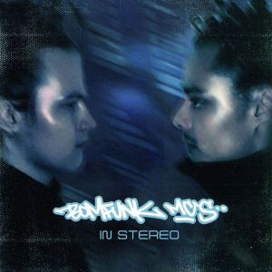 Bomfunk MC's - In Stereo [ CD ]