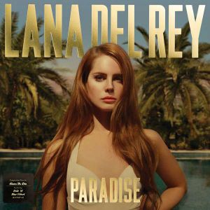 Lana Del Rey - Paradise (Normal sleeve) (Vinyl)