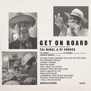 Taj Mahal & Ry Cooder - Get On Board (The Songs Of Sonny Terry & Brownie McGhee) (CD)