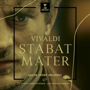 Jakub Jozef Orlinski - Vivaldi: Stabat Mater, RV 621 (CD with DVD)