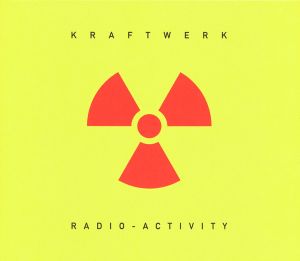 Kraftwerk - Radio-Activity (2009 Digital Remaster) [ CD ]