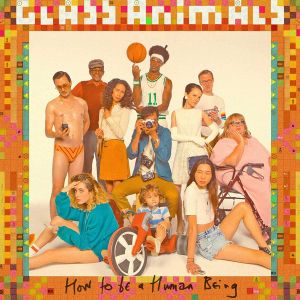 Glass Animals - How To Be A Human Being (Vinyl) [ LP ]