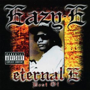 Eazy-E - Eternal E: Best Of Eazy-E [ CD ]