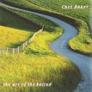 Chet Baker - The Art Of The Ballad [ CD ]