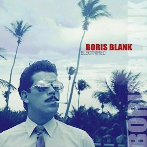 Boris Blank - Electrified (2CD) [ CD ]