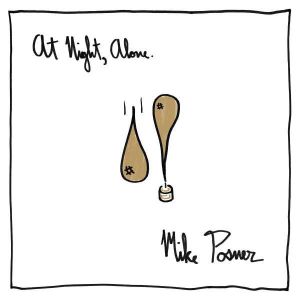 Mike Posner - At Night, Alone. [ CD ]