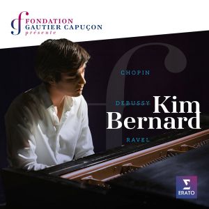 Kim Bernard - Chopin, Debussy, Ravel (CD)