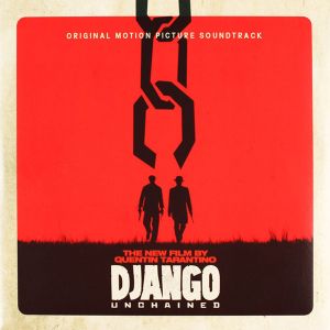 Quentin Tarantino's Django Unchained (Original Motion Picture Soundtrack) - Various (2 x Vinyl) [ LP ]