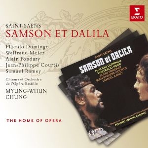Myung-Whun Chung, Opera-Bastille Orchestra - Saint-Saens: Samson Et Dalila (3CD box)