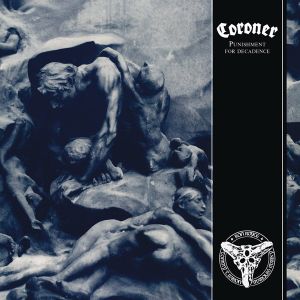 Coroner - Punishment For Decadence [ CD ]