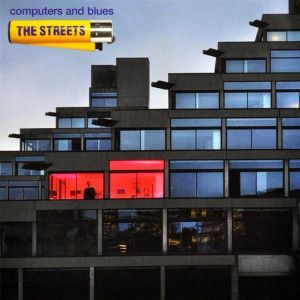 The Streets - Computers And Blues [ CD ]