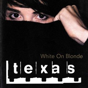 Texas - White On Blonde [ CD ]