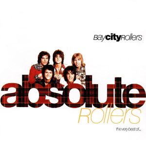 Bay City Rollers - Absolute Rollers (The Very Best Of Bay City Rollers) [ CD ]