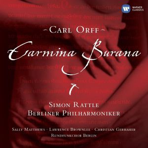 Simon Rattle, Berliner Philharmoniker - Carl Orff: Carmina Burana [ CD ]