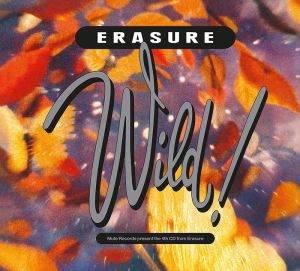 Erasure - Wild! (Deluxe Edition, 30th Anniversary Edition) (2CD)