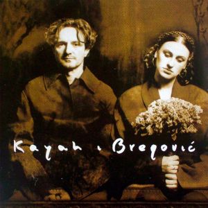 Kayah & Goran Bregovic - Kayah & Bregovic [ CD ]
