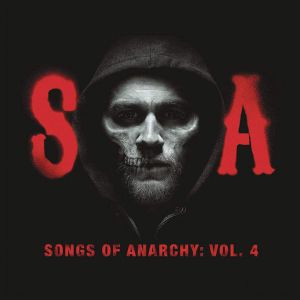 Songs Of Anarchy, Vol. 4 (Television Soundtrack) - Various [ CD ]