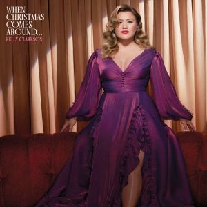 Kelly Clarkson - When Christmas Comes Around… (Vinyl)