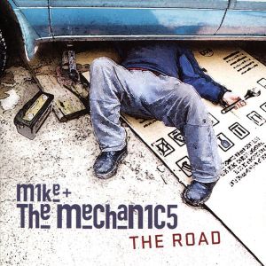 Mike & The Mechanics - The Road (Reissue) [ CD ]