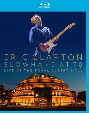 Eric Clapton - Slowhand At 70: Live At The Royal Albert Hall (Blu-Ray)