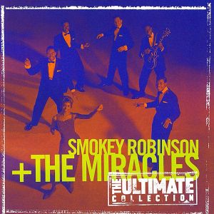 William Smokey Robinson & The Miracle - The Ultimate Collection [ CD ]