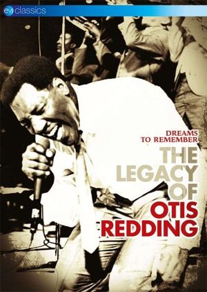 Otis Redding - Dreams To Remember - The Legacy Of Otis Redding (DVD-Video)