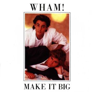 Wham! - Make It Big [ CD ]