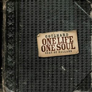Gotthard - One Life One Soul [ CD ]