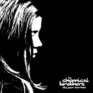 Chemical Brothers - Dig Your Own Hole [ CD ]
