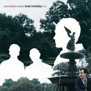 Brad Mehldau Trio - Anything Goes (CD)