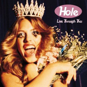 Hole - Live Through This (Vinyl) [ LP ]