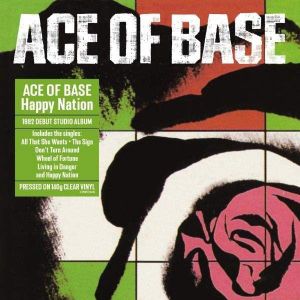 Ace Of Base - Happy Nation (Limited Edition, Clear) (Vinyl)