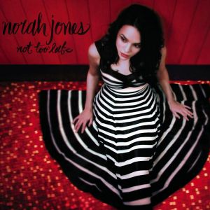 Norah Jones - Not Too Late [ CD ]