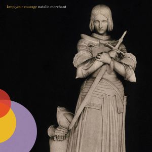 Natalie Merchant - Keep Your Courage (CD)