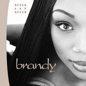 Brandy - Never Say Never (Limited Edition, Coloured) (2 x Vinyl)