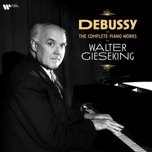 Walter Gieseking - Debussy: The Complete Piano Works (5 x Vinyl box set)