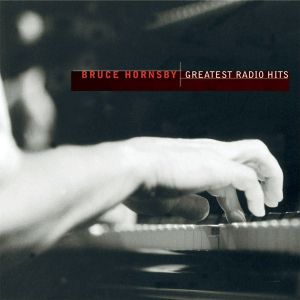 Bruce Hornsby - Greatest Radio Hits [ CD ]