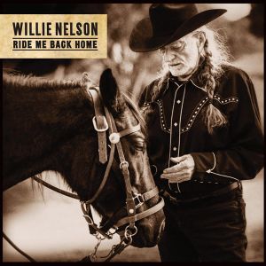 Willie Nelson - Ride Me Back Home (Vinyl) [ LP ]