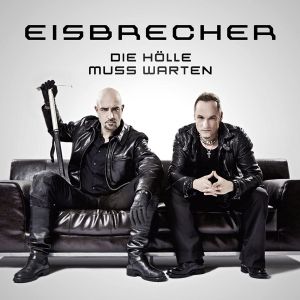 Eisbrecher - Die Holle Muss Warten [ CD ]